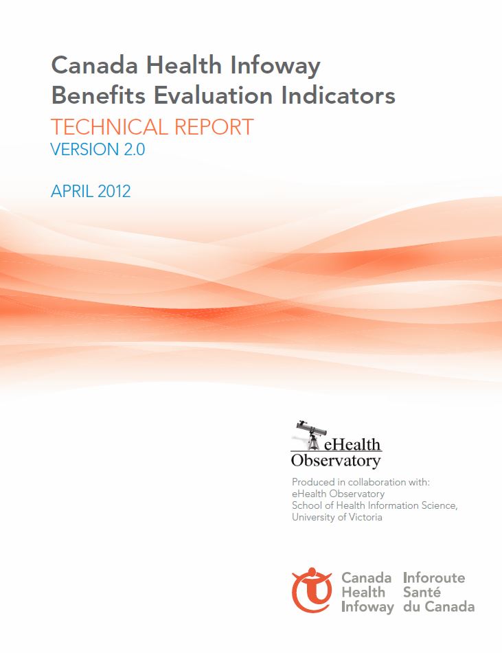 Benefits Evaluation Indicators Technical Report Canada Health Infoway